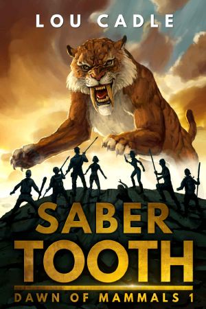 [Dawn of Mammals 01] • Saber Tooth